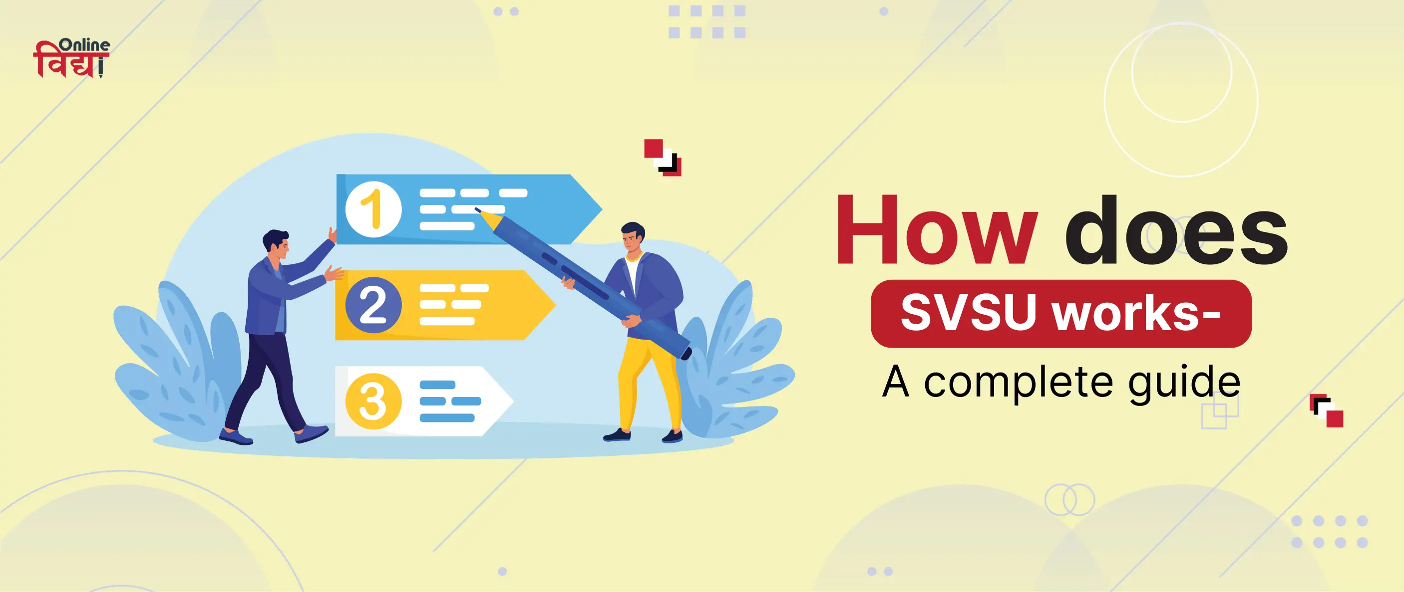 How does SVSU work -A complete guide